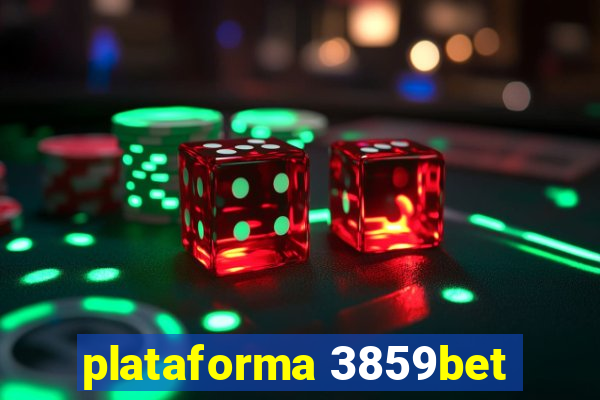 plataforma 3859bet