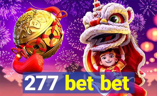 277 bet bet