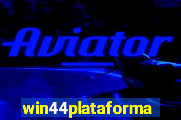 win44plataforma