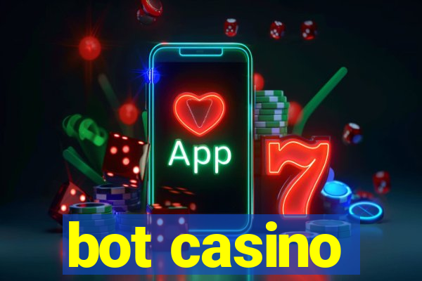 bot casino