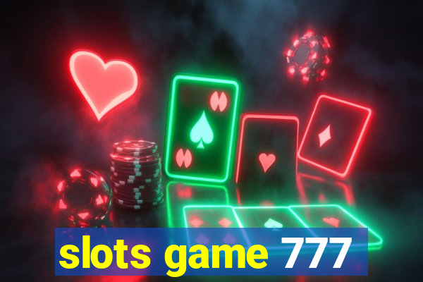 slots game 777