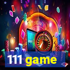 111 game