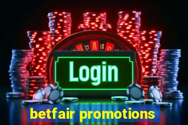 betfair promotions