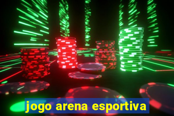 jogo arena esportiva