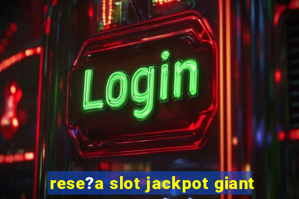 rese?a slot jackpot giant