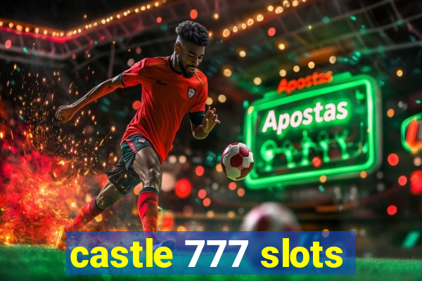 castle 777 slots