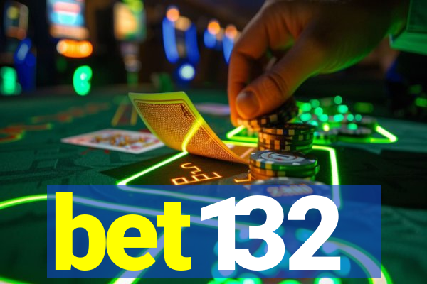 bet132