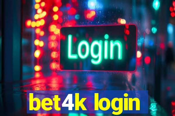 bet4k login