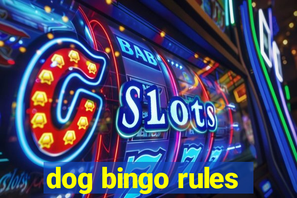 dog bingo rules