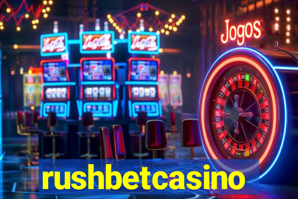 rushbetcasino