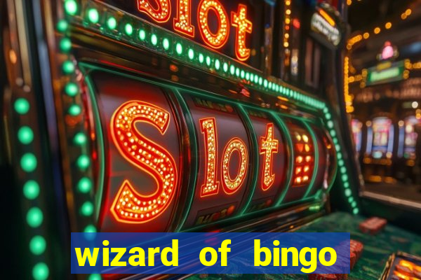 wizard of bingo online grátis