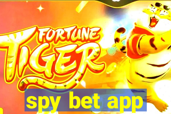 spy bet app