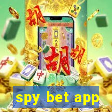 spy bet app