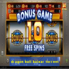 dragon ball baixar torrent