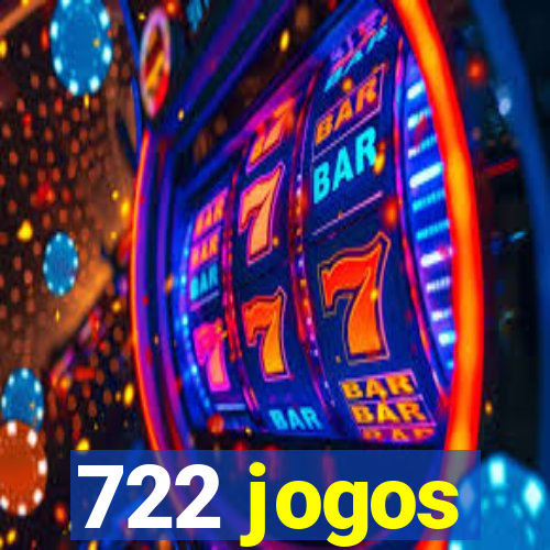 722 jogos