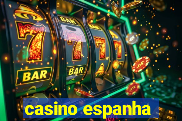 casino espanha