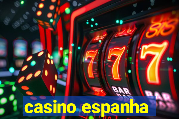 casino espanha