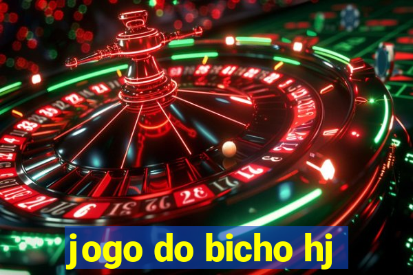 jogo do bicho hj