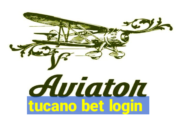 tucano bet login