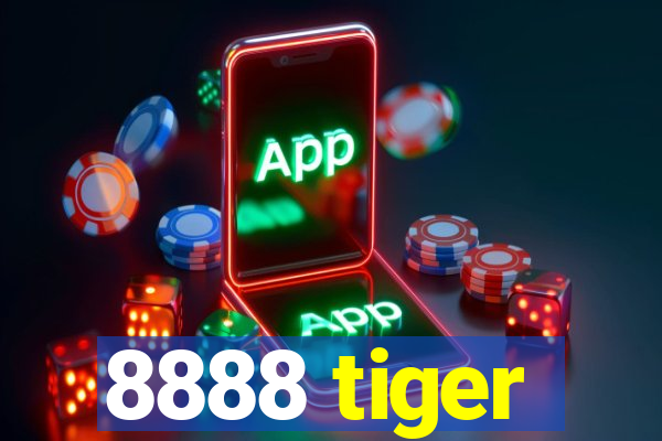 8888 tiger