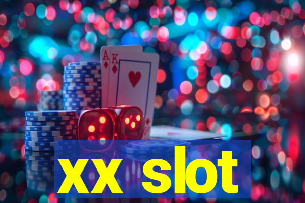 xx slot