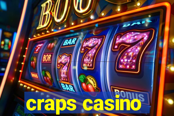 craps casino