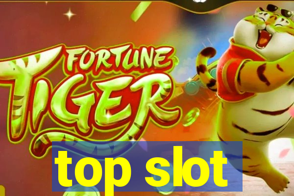 top slot