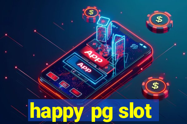 happy pg slot