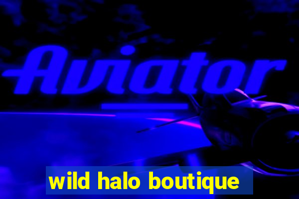 wild halo boutique