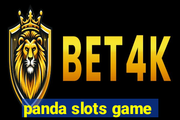 panda slots game