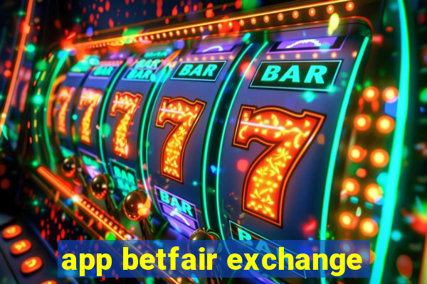 app betfair exchange