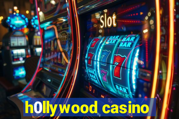 h0llywood casino