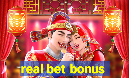 real bet bonus