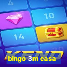 bingo 3m casa