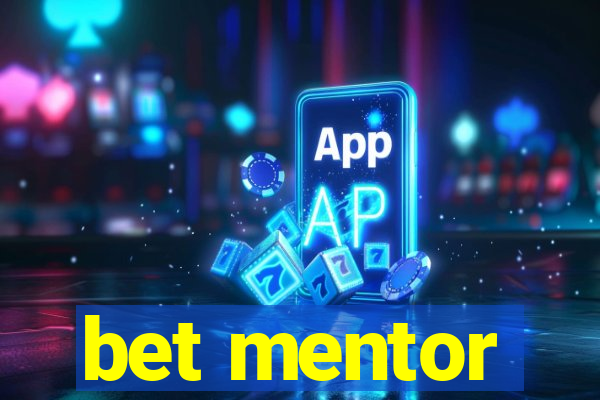 bet mentor