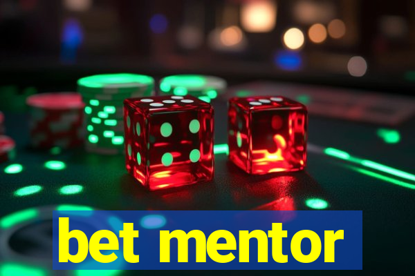 bet mentor