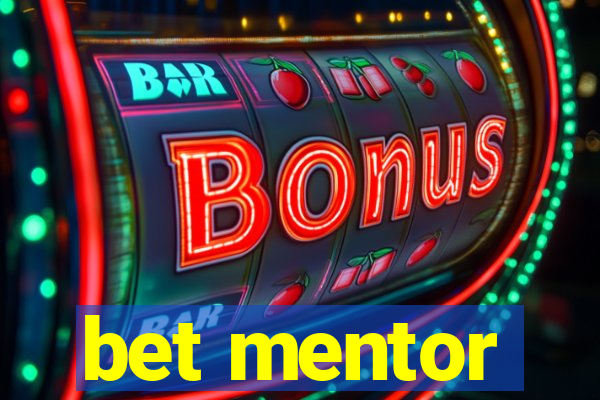 bet mentor