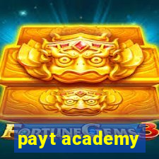 payt academy