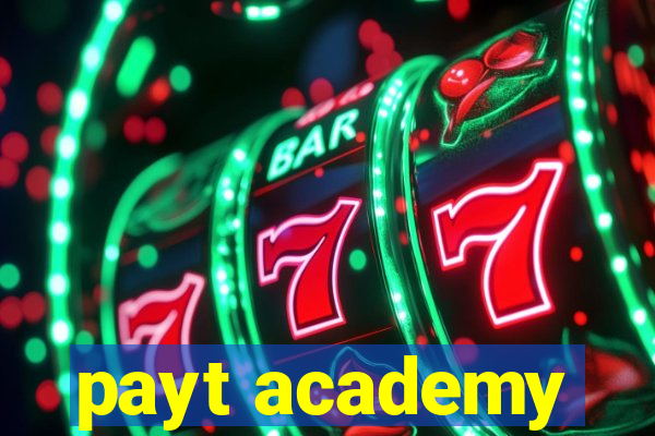 payt academy