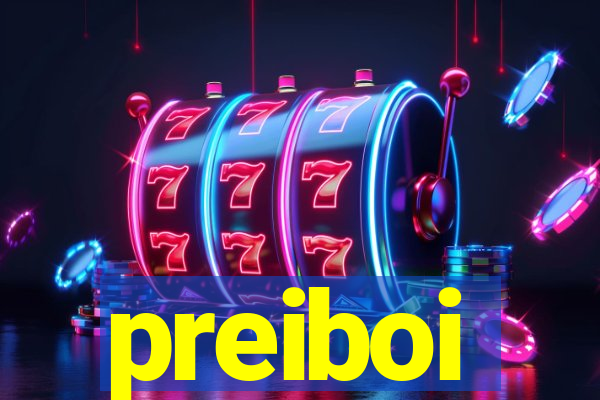 preiboi