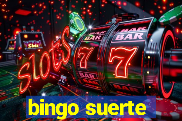 bingo suerte