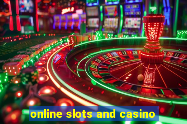 online slots and casino