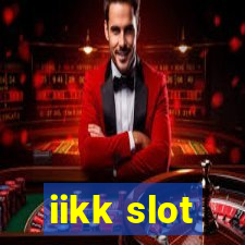 iikk slot