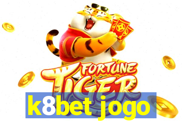 k8bet jogo