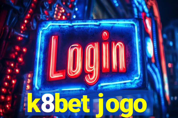 k8bet jogo