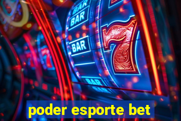 poder esporte bet