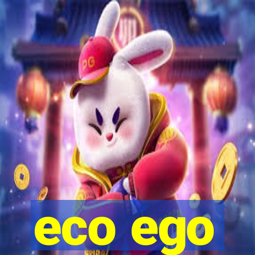 eco ego