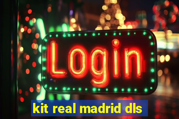 kit real madrid dls