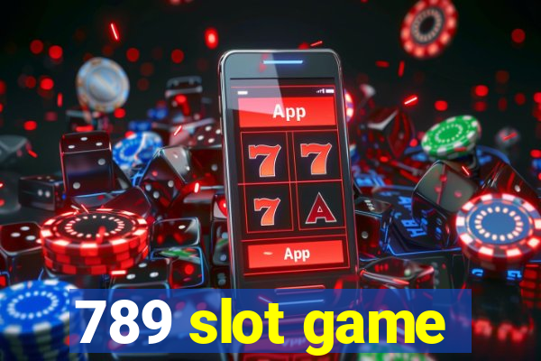 789 slot game