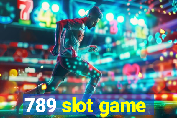 789 slot game